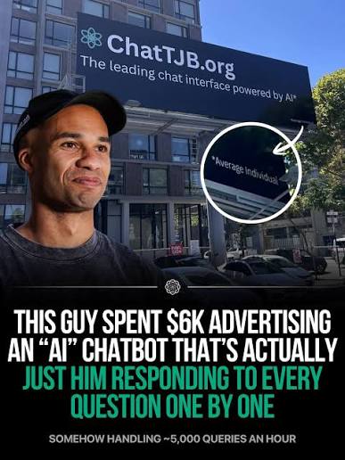 A Man Put Up a $6,000 Billboard for His "AI" Chatbot. It Was Just Him, Typing, the Whole Time